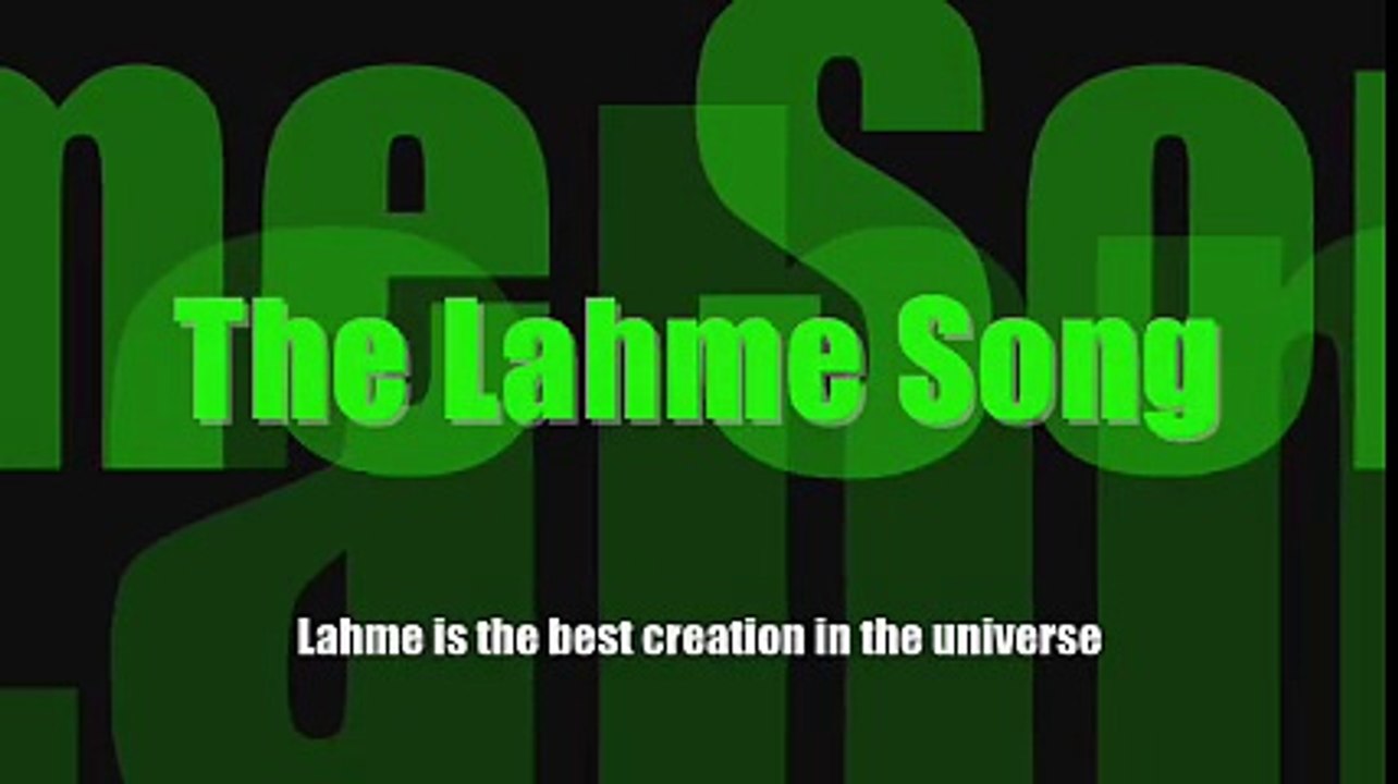 The Lahme Song