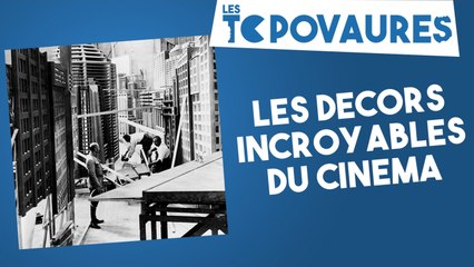5 décors incroyables du cinéma - Les Topovaures #10