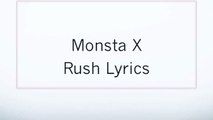 Monsta X - Rush Lyrics