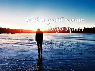 ❤♫ Tokyo Square - Within You'll Remain (1984) 你常駐我心中