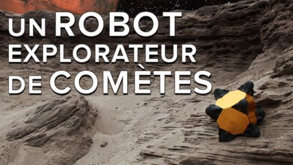 Hedgehog, le robot explorateur de comètes