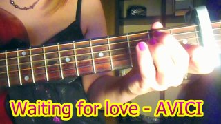 Avicii - How to play WAITING FOR LOVE - Guitar Lesson Tutorial WITH TABS