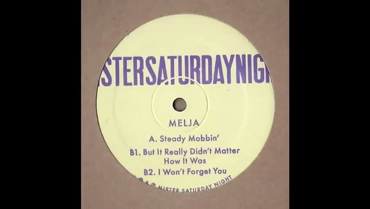 Melja - But It Didn T Really Matter How It Was