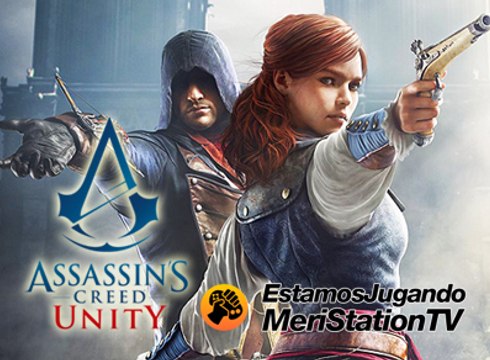 Estamos Jugando 4x14: Assassin's Creed Unity
