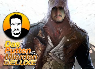 Das Putten Mierden Deluxe 2x10, Assassin's Creed: Unity