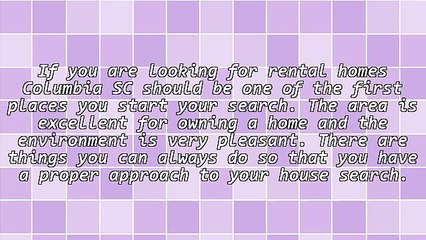 How To Choose The Best Rental Homes Columbia SC
