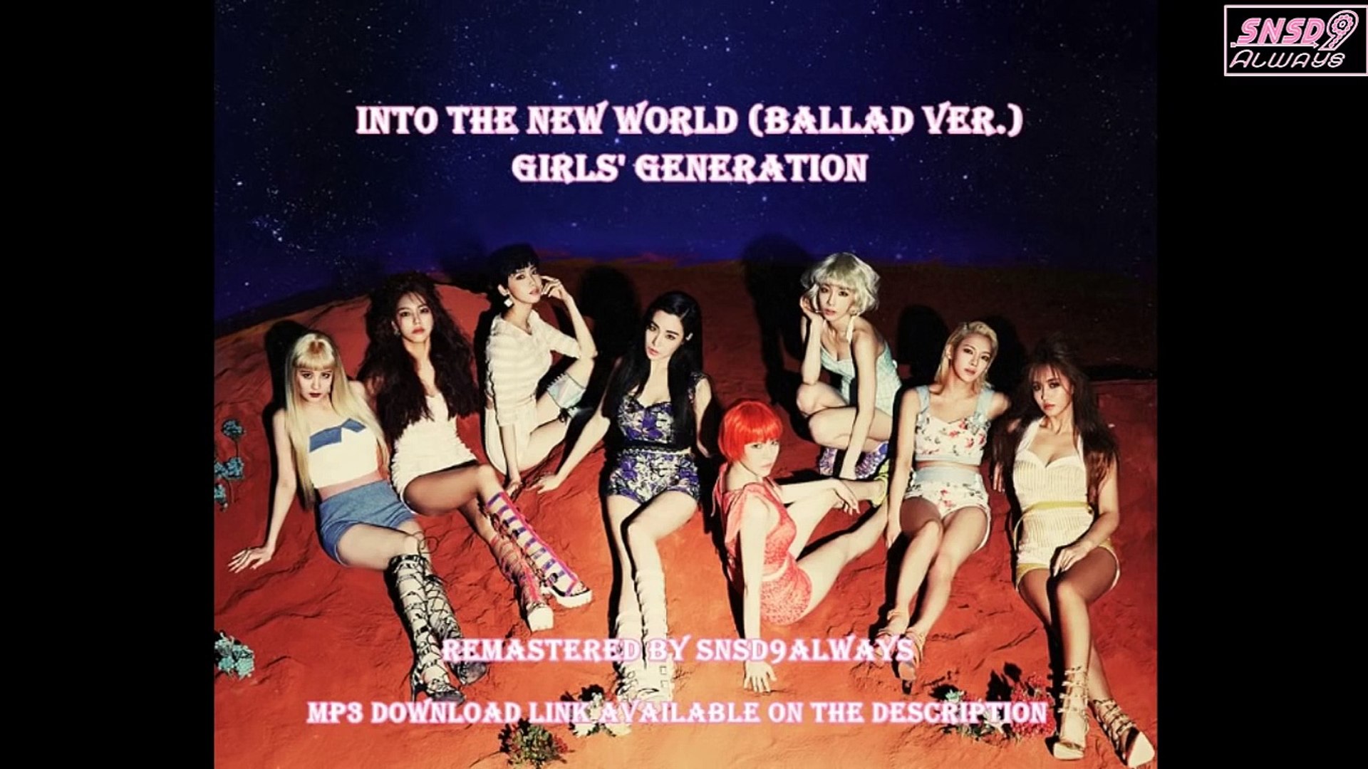 150906 [Audio/HQ/MP3 DL] SNSD-Into The New World (Ballad Ver.) - video  Dailymotion
