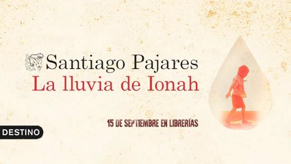 BookTrailer "La lluvia de Ionah" de Santiago Pajares (Ediciones Destino)