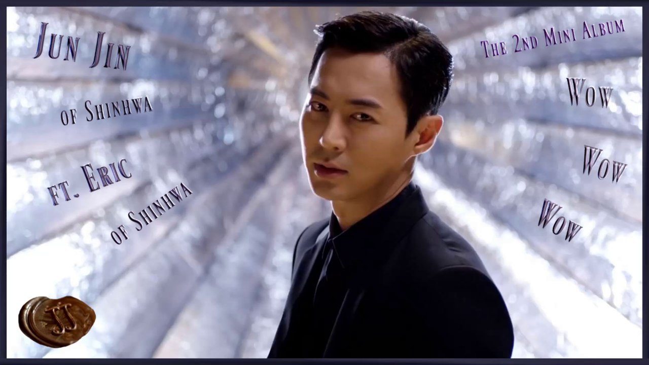 Jun Jin ft. Eric of Shinhwa - Wow Wow Wow  MV HD k-pop [german Sub]