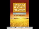 Innovative Teaching Strategies In Nursing And Related Health Professions (Bradshaw, Innovative Teach