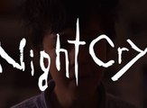 Night Cry, Gameplay extendido