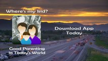 Wheres my kid? Parenting App - Tools for parents and kids