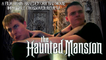 Bad Movie Impossible: The Haunted Mansion (REVIEW)