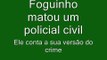 Preso o assassino do policial civil de Porto Seguro