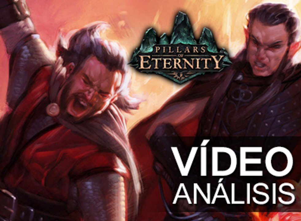 Pillars of Eternity - Vídeo Análisis