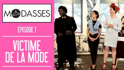 MODASSES #1 Victime de la mode