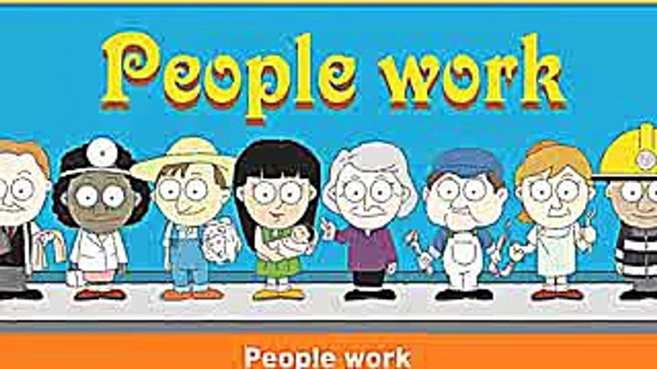 Learn English Kids, British Council, People work, Nursery Rhymes & Kids Songs