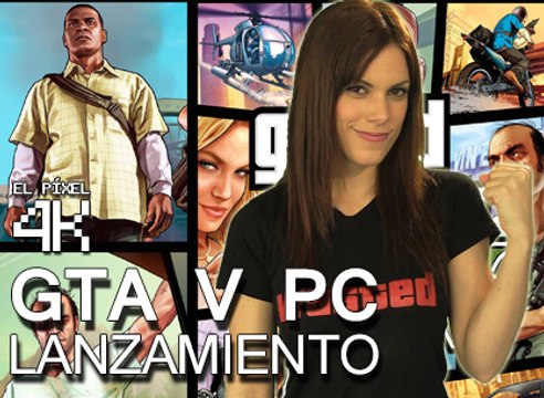 El Píxel 4K: GTA V Lanzamiento
