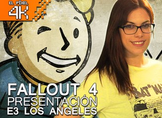 El Píxel 4K: Gameplay de Fallout 4 en el E3