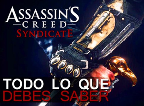 Todo lo que debes saber de Assassin's Creed Syndicate
