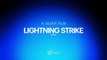 Lightning Strike - A Silent Film