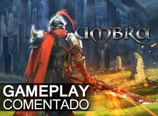 Umbra - Gameplay Comentado