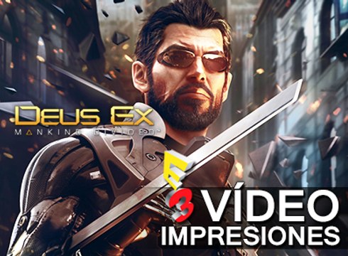 Deus Ex, Mankind Divided: Vídeo Impresiones