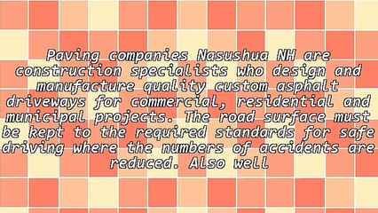 Advantages Of Paving Companies Nasushua NH