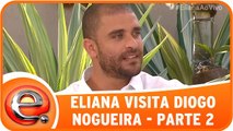 Eliana visita Diogo Nogueira - Parte 2