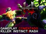 Gameplay Comentado Rash llega a Killer Instinct