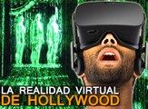 La Realidad Virtual Según Hollywood