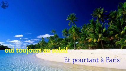 [Karaoke] L'amour Est Toujours En Vacance - Patricia Lavila