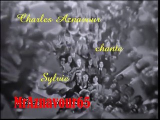 Charles Aznavour chante Sylvie 1963