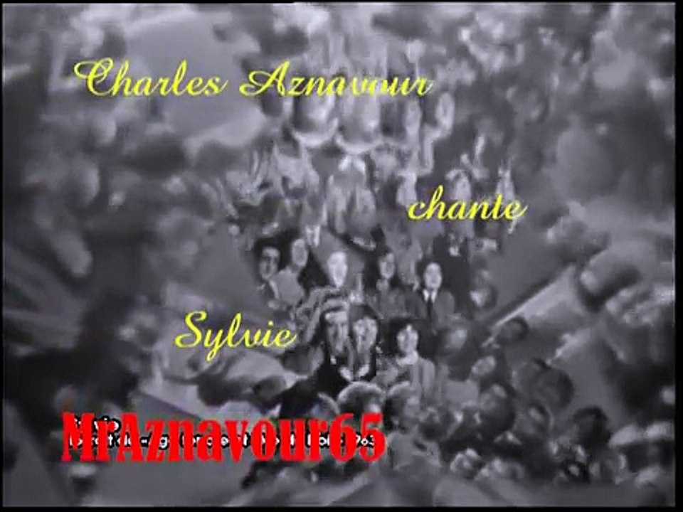 Charles Aznavour chante Sylvie 1963