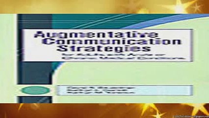 Augmentative Communication Strategies etc By Beukelman  Download Free Ebook