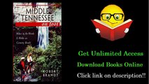 Middle Tennessee on Foot Hikes in the Woods & Walks on Country Roads PDF Book