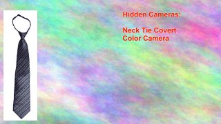 Neck Tie Covert Color Camera
