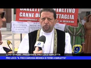 Pro Loco: "Il Frecciarossa si fermi a Barletta!"