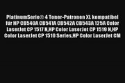 PlatinumSerie 4 TonerPatronen XL kompatibel für HP CB540A CB541A CB542A CB543A 125A