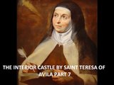 Saint Teresa of Avila. Interior Castle Pt7of12