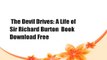 The Devil Drives: A Life of Sir Richard Burton  Book Download Free