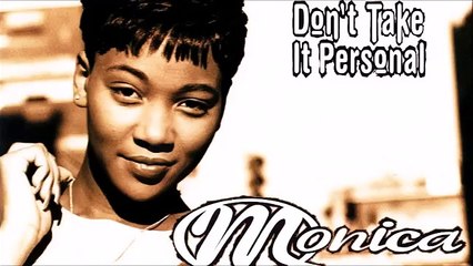 Monica - Don't Take It Personal (Acapella)