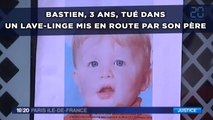 Bastien, 3 ans, tué dans un lave-linge mis en route par son père