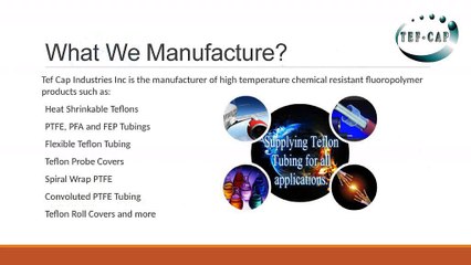 Tef Cap Industries Inc - Manufacturer of Teflons