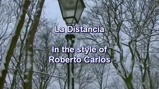 Karaoke - La Distancia - Roberto Carlos