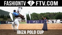 Ibiza Polo Cup 2015 presented by FashionTV Espana | FTV.com
