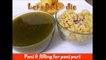 Pani puri filling & masala recipe/golgappa/easy puchka water recipes/street food-lets be foodie