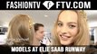 Totally Princess! Models at Elie Saab Runway | FTV.com