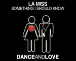 LA MISS - Something I Should Know (Da Brozz Remix) New Song 2010 Summer Music Hit