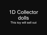 1D Collector dolls liam niall louis zayn harry sell out toys christmas Xmas that will kids